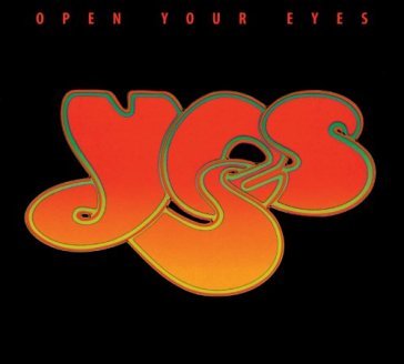 Open your eyes - Yes