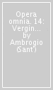 Opera omnia. 14: Verginità e vedovanza