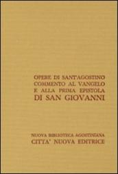 Opera omnia. 24.Commento al Vangelo e alla prima epistola di san Giovanni