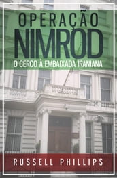 Operação Nimrod: O Cerco à Embaixada Iraniana