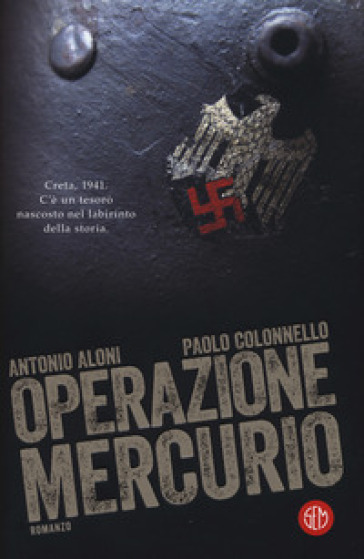Operazione Mercurio - Antonio Aloni - Paolo Colonnello