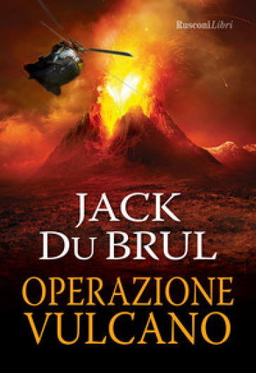 Operazione vulcano - Jack Du Brul