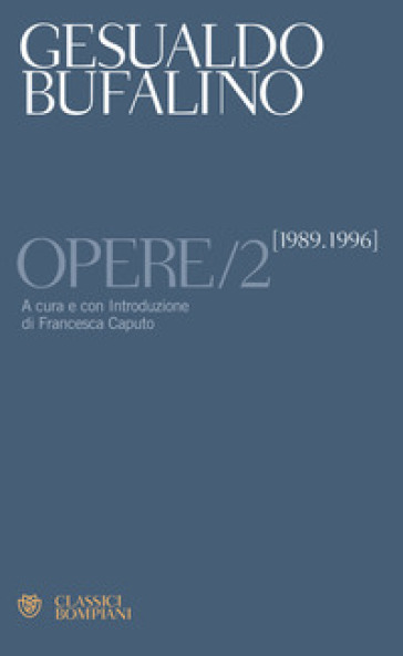 Opere 1989-1996. Vol. 2 - Gesualdo Bufalino