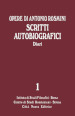 Opere. 1/B: Scritti autobiografici. I diari