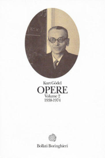 Opere. 2.1938-1974 - Kurt Godel