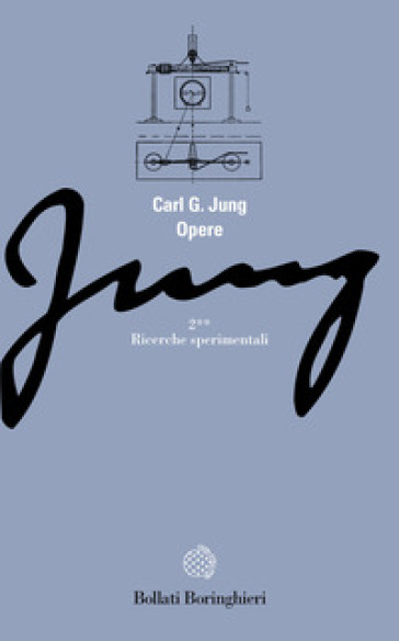 Opere. 2/2: Ricerche sperimentali - Carl Gustav Jung