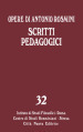 Opere. 32: Scritti pedagogici