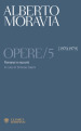 Opere. Vol. 5: Romanzi e racconti 1970 -1979