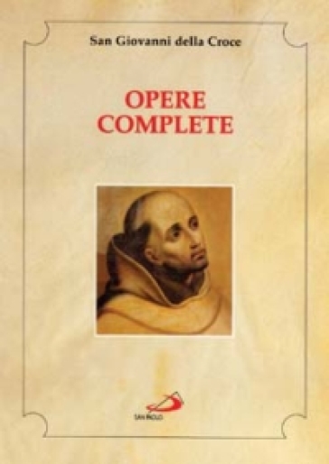Opere complete - Giovanni della Croce (santo)