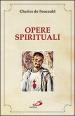 Opere spirituali. Antologia