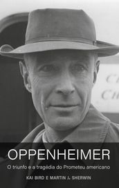 Oppenheimer (O livro que deu origem ao filme de Christopher Nolan)