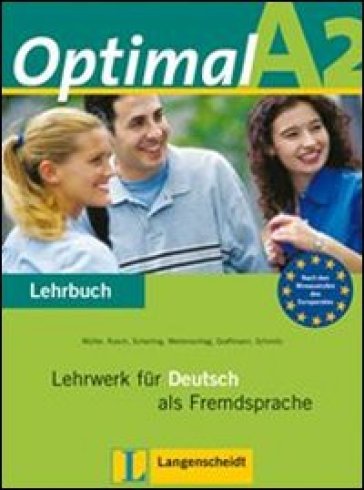 Optimal A2. Lehrwerk fuer deutsch als fremdsprache. Versione italiana. Per le Scuole superiori. 2.