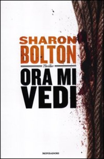 Ora mi vedi - Sharon Bolton
