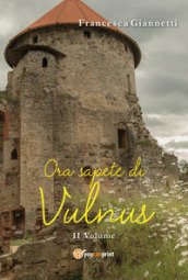 Ora sapete di Vulnus. 2.