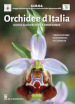 Orchidee d Italia. Guida alle orchidee spontanee
