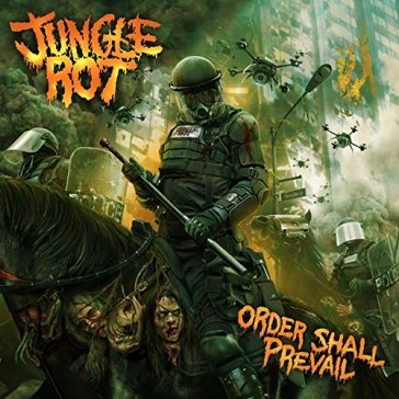 Order shall prevail - Jungle Rot