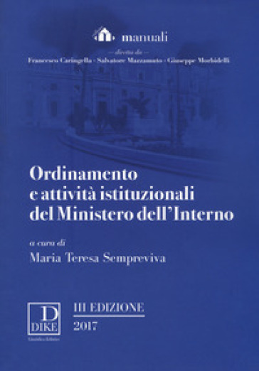 Ordinamento e attività istituzionali del Ministero dell'interno