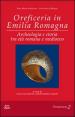 Oreficeria in Emilia Romagna. ARcheologia e storia tra età romana e medioevo