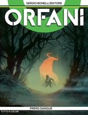 Orfani 3. Primo sangue