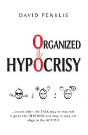 Organized Hypocrisy