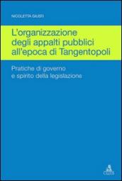 Organizzazione degli appalti pubblici all epoca di Tangentopoli