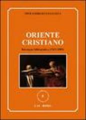 Oriente cristiano. Rassegna bibliografica (1965-2005)