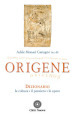 Origene. Dizionario, la cultura, il pensiero, le opere