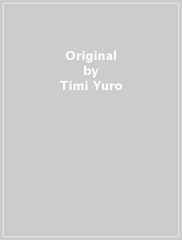 Original - Timi Yuro