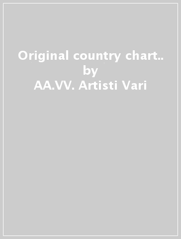 Original country chart.. - AA.VV. Artisti Vari