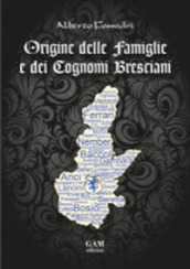 Origine delle famiglie e dei cognomi bresciani