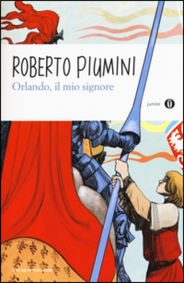 Orlando, il mio signore - Roberto Piumini