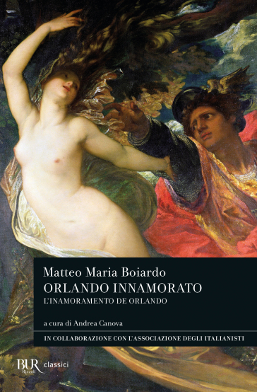 Orlando innamorato (L'inamoramento de Orlando) - Matteo Maria Boiardo