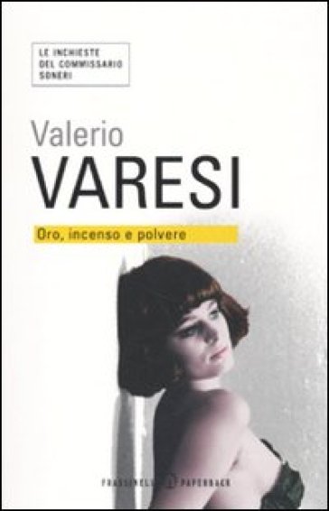 Oro, incenso e polvere - Valerio Varesi