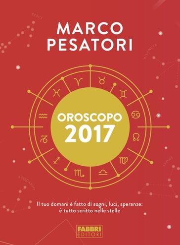 Oroscopo 2017 - Marco Pesatori