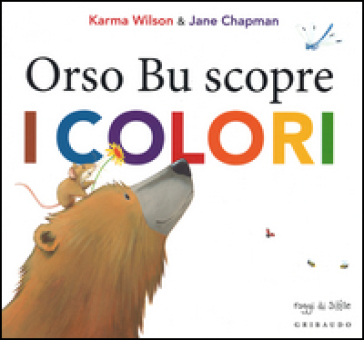 Orso Bu scopre i colori - Karma Wilson