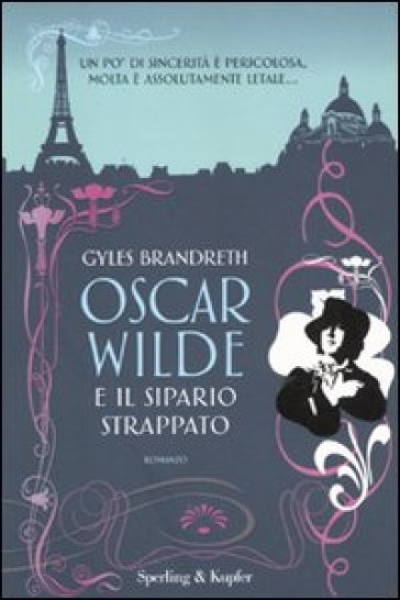Oscar Wilde e il sipario strappato - Gyles Brandreth