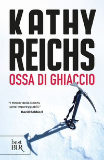 Ossa di ghiaccio - Kathy Reichs