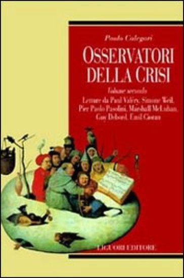 Osservatori della crisi. 2. - Paolo Calegari