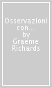 Osservazioni con il sestante. Guida pratica ai moderni metodi della navigazione astronomica