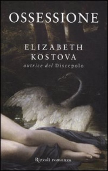 Ossessione - Elizabeth Kostova