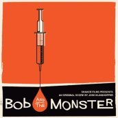 O.s.t. - bob and the monster