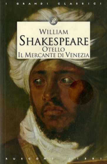 Otello-Il mercante di Venezia - William Shakespeare