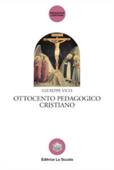 Ottocento pedagogico cristiano - Giuseppe Vico