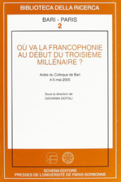 Où va la francophonie au début du troisième millénaire?