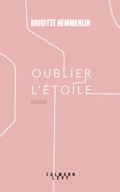 Oublier l étoile