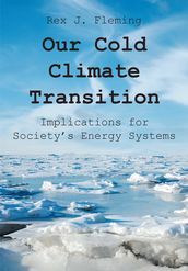 Our Cold Climate Transition