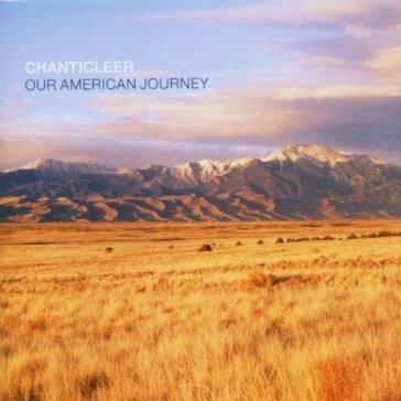 Our american journey - Chanticleer