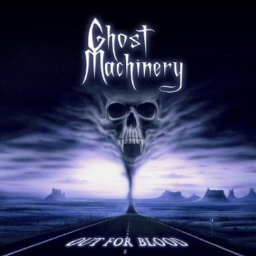 Out for blood - Ghost Machinery
