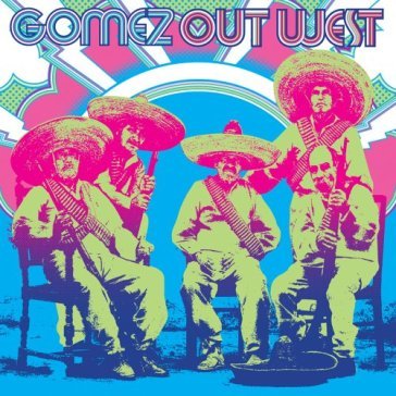 Out west - Gomez