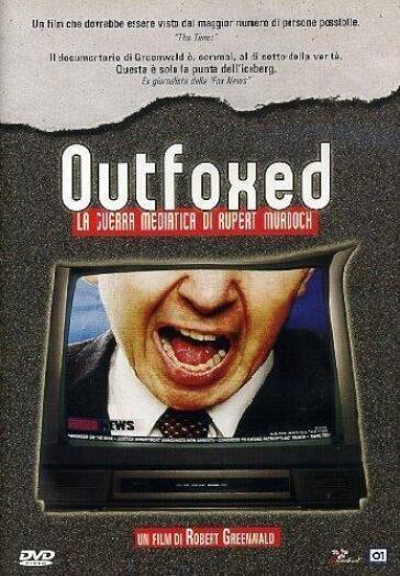 Outfoxed - Robert Greenwald